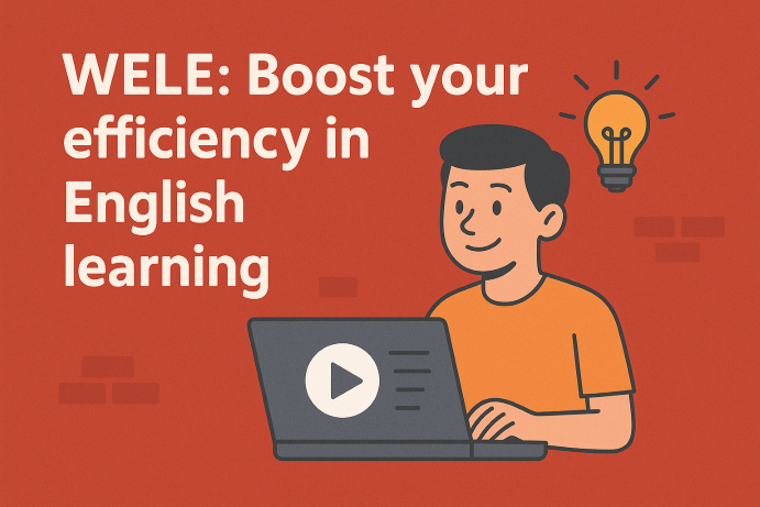 Học WELE hiệu quả ra sao